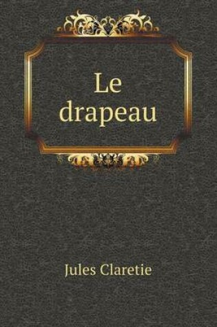 Cover of Le drapeau