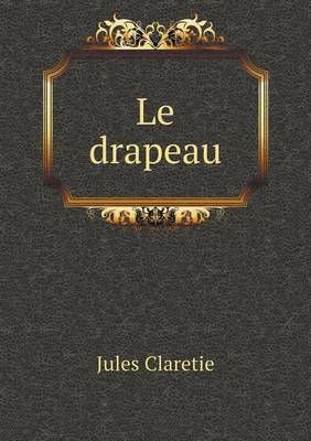 Book cover for Le drapeau