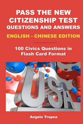 Book cover for Pass the New Citizenship Test Questions and Answers English-Chinese Edition