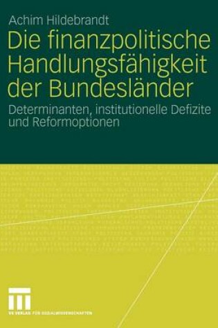 Cover of Die Finanzpolitische Handlungsfahigkeit Der Bundeslander