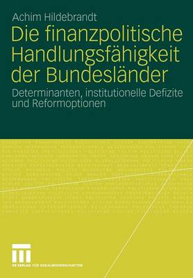 Book cover for Die Finanzpolitische Handlungsfahigkeit Der Bundeslander