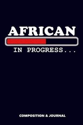 Book cover for African in Progress