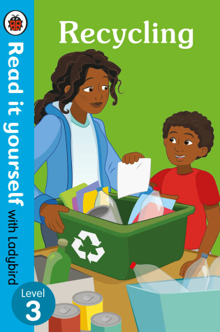 Cover of Recycling: Read it yourself with Ladybird Level 3