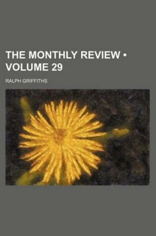 Cover of The Monthly Review (Volume 29)