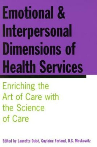 Cover of Emotional and Interpersonal Dimensions of Health Services