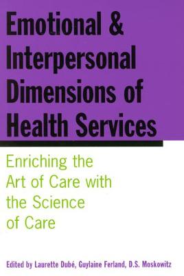 Book cover for Emotional and Interpersonal Dimensions of Health Services