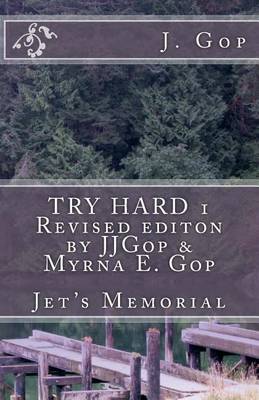 Cover of TRY HARD 1 Revised editon by JJGop & Myrna E. Gop