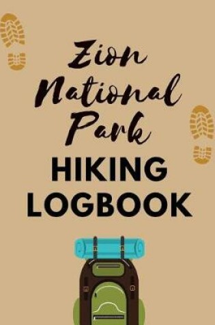 Cover of Zion National Park Hiking Logbook