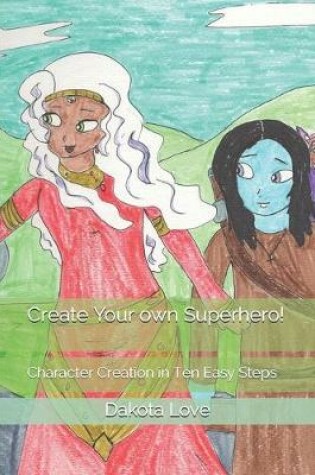 Cover of Create Your own Superhero!