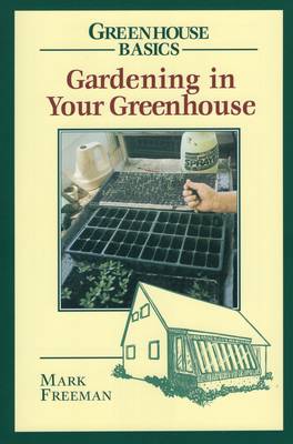Book cover for Gardening in Your Greenhouse