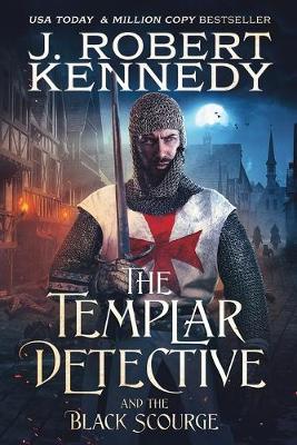 Book cover for The Templar Detective and the Black Scourge