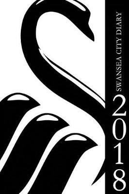 Book cover for Swansea City Diary 2018