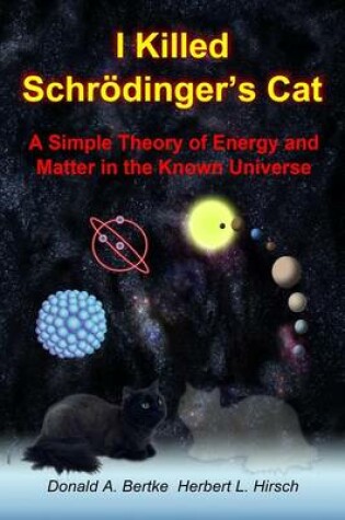 Cover of I Killed Schrodinger's Cat