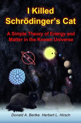 Book cover for I Killed Schrodinger's Cat