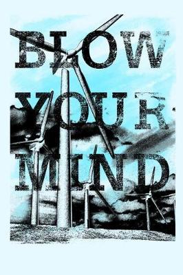 Book cover for Blow Your Mind