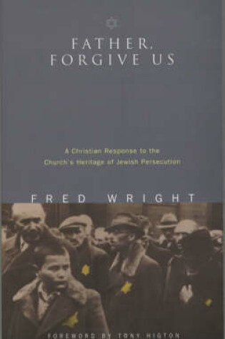 Cover of Father, Forgive Us