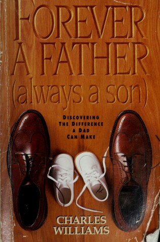 Cover of Forever a Father, Always a Son