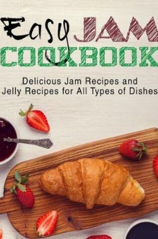 Cover of Easy Jam Cookbook