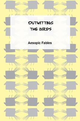Cover of Outwitting the Birds