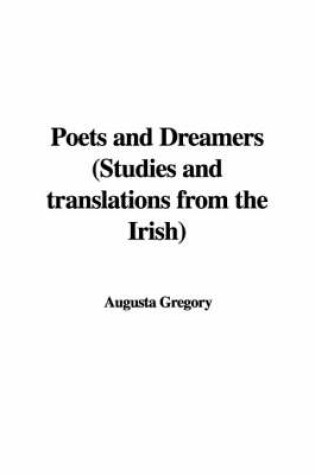 Cover of Poets and Dreamers (Studies and Translations from the Irish)