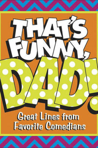 Cover of That's Funny, Dad!