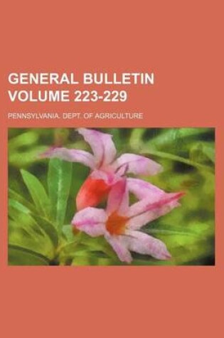 Cover of General Bulletin Volume 223-229