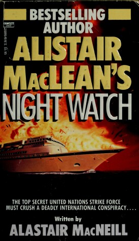 Book cover for Alistair MacLean's Night Watch