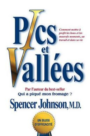 Cover of Pics Et Vallees (Peaks and Valleys Can French Edition)