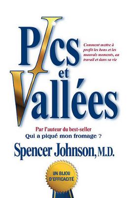 Book cover for Pics Et Vallees (Peaks and Valleys Can French Edition)
