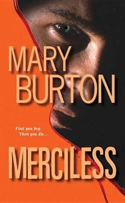 Merciless by Mary Burton