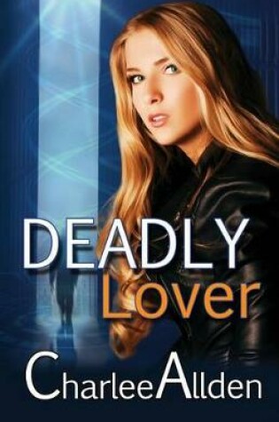 Cover of Deadly Lover