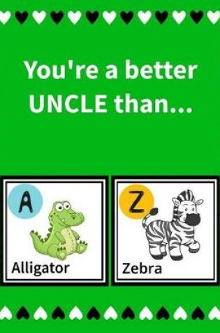 Cover of You're a Better Uncle Than