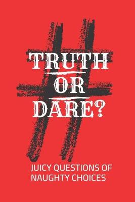 Book cover for Truth Or Dare