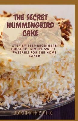 Book cover for The Secret Hummingbird Cake