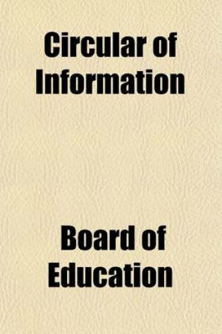 Cover of Circular of Information of the Bureau of Education, for (Volume 1-3)