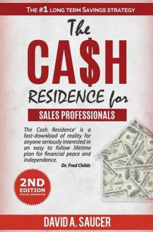 Cover of The CA$H Residence for Sales Professionals