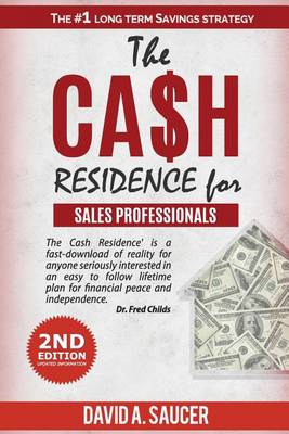 Book cover for The CA$H Residence for Sales Professionals