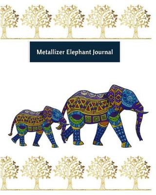 Book cover for Metallizer Elephant Journal