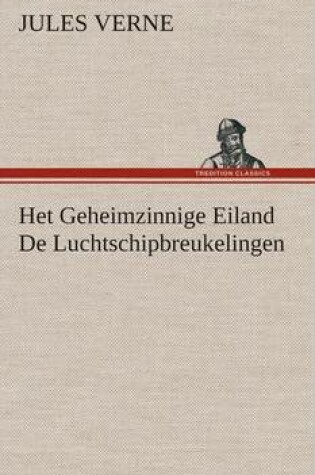 Cover of Het Geheimzinnige Eiland De Luchtschipbreukelingen