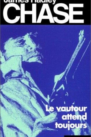Cover of Vautour Attend Toujours