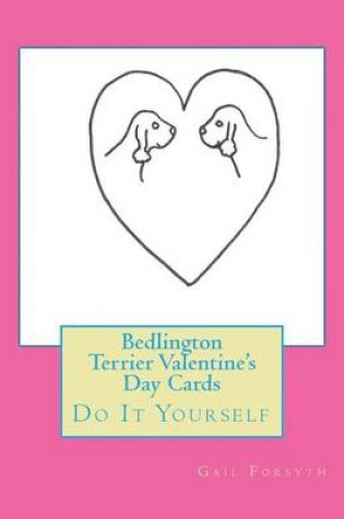 Cover of Bedlington Terrier Valentine's Day Cards