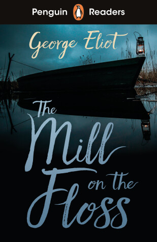 Cover of Penguin Readers Level 4: The Mill on the Floss (ELT Graded Reader)