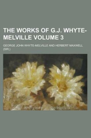 Cover of The Works of G.J. Whyte-Melville Volume 3