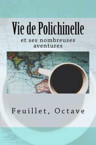 Cover of Vie de Polichinelle