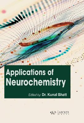 Cover of Applications of Neurochemistry