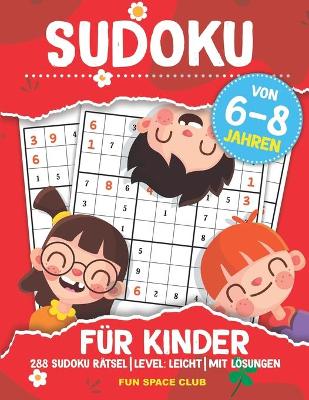 Cover of Sudoku für Kinder von 6-8 Jahren