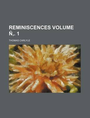 Book cover for Reminiscences Volume N . 1