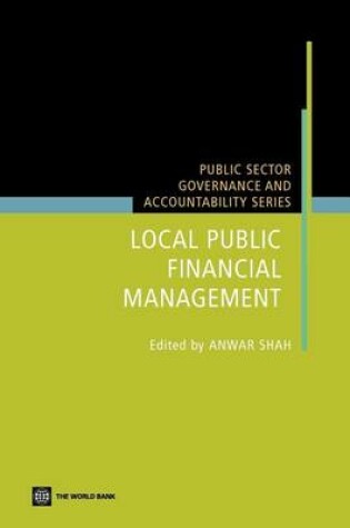 Cover of Local Public Financial Management. Public Sector Governance and Accountability Series.