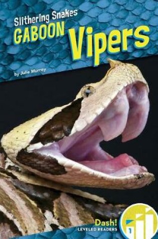 Cover of Gaboon Vipers