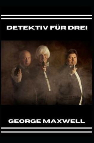 Cover of Detektiv Für Drei